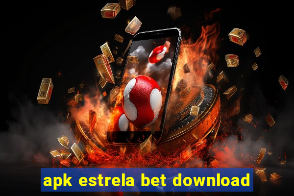 apk estrela bet download